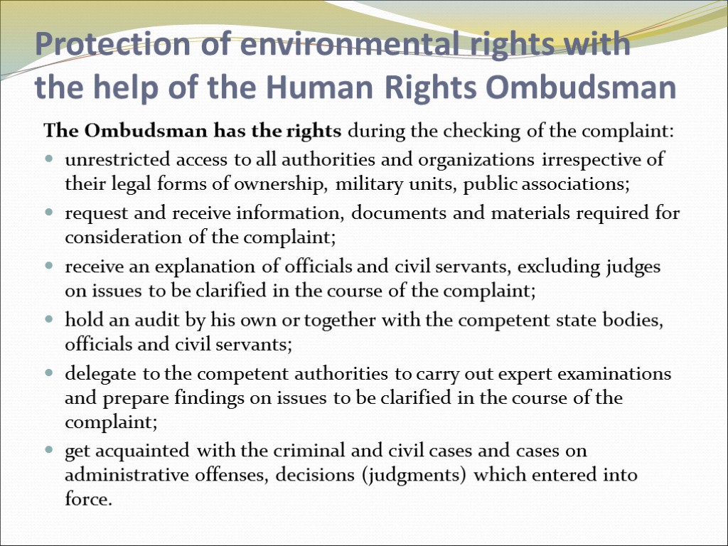 Protection of environmental rights with the help of the Human Rights Ombudsman The Ombudsman